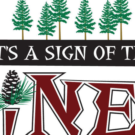 It's A Sign of the Pines